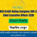 Chief Executive Officer (CEO) WASO Credit Rating Company (BD) Ltd.